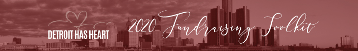 Detroit-Has-Heart-Fundraising-Toolkit_728x90